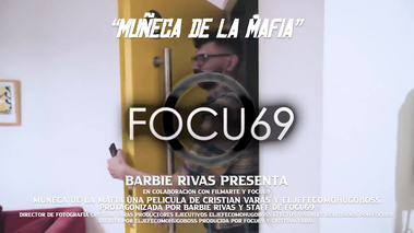 Barbie Rivas - Mueca De La Mafia Focu69